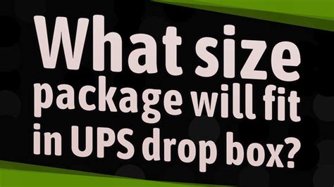 ups package drop test|ups drop box size limit.